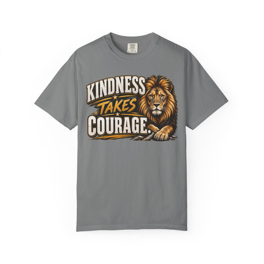 Kindness Takes Courage Front T-Shirt