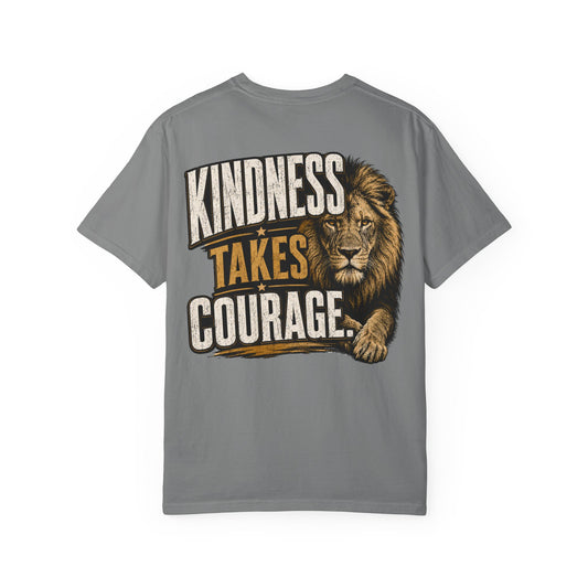 Kindness Takes Courage Back T-Shirt