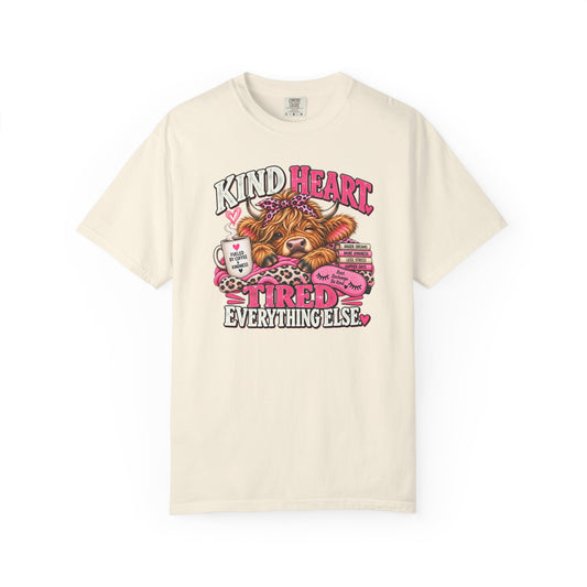 Kind Heart, Tired Everything Else T-Shirt