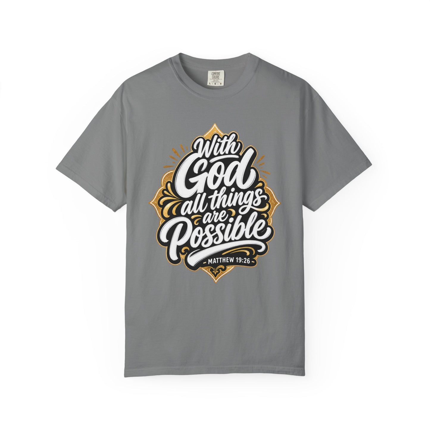 With God All Things Are Possible T-Shirt