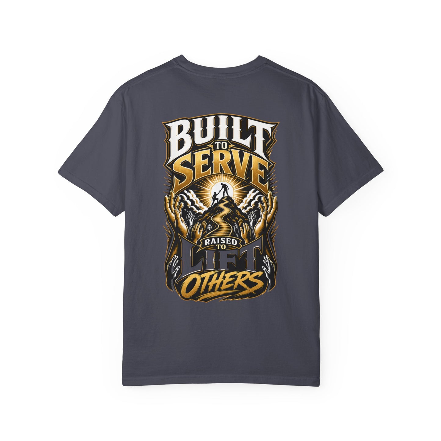 Built to Serve "Lift Others" T-Shirt