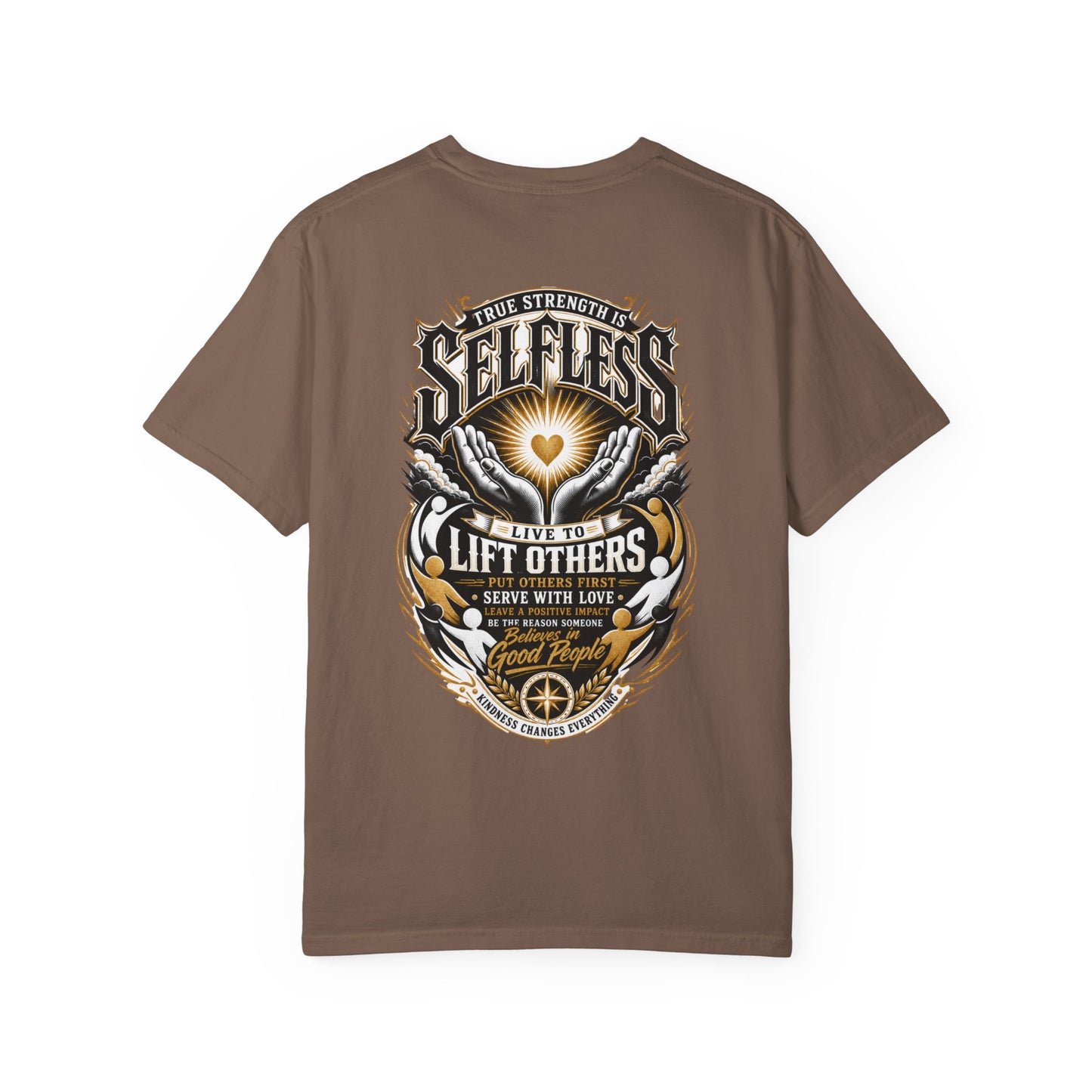 Selfless T-Shirt — 'Live to Lift Others' Inspirational Graphic Tee