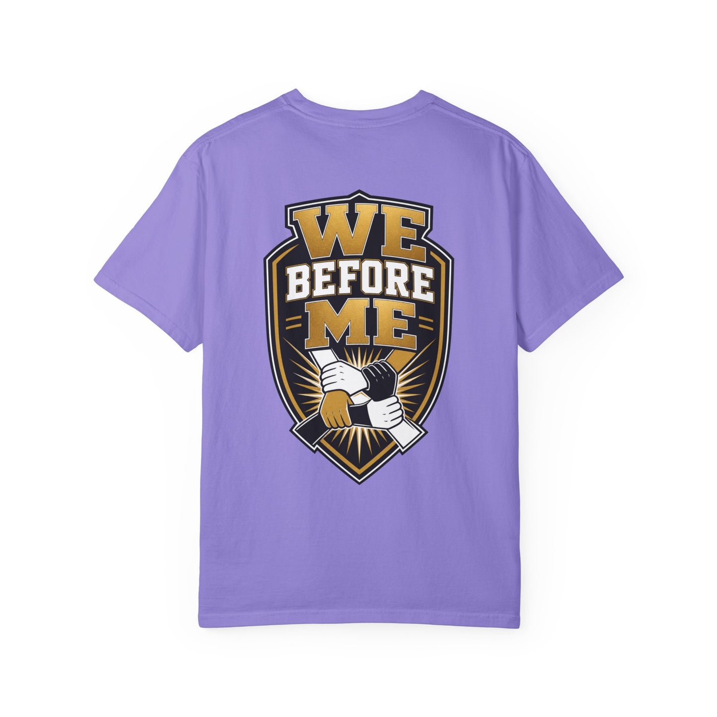 We Before Me T-Shirt