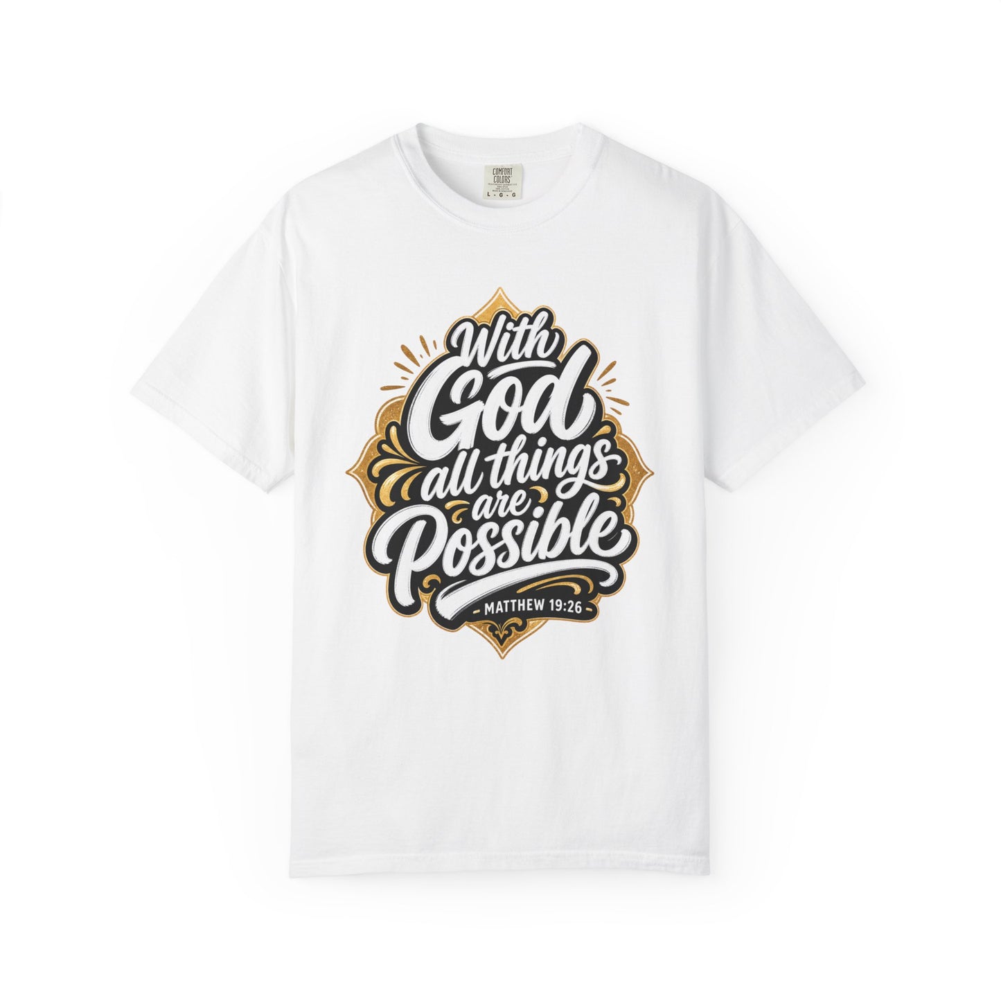 With God All Things Are Possible T-Shirt