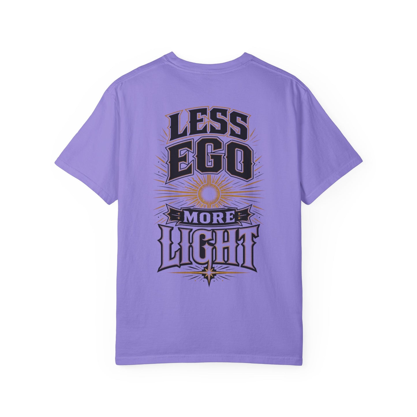 Less Ego More Light T-Shirt