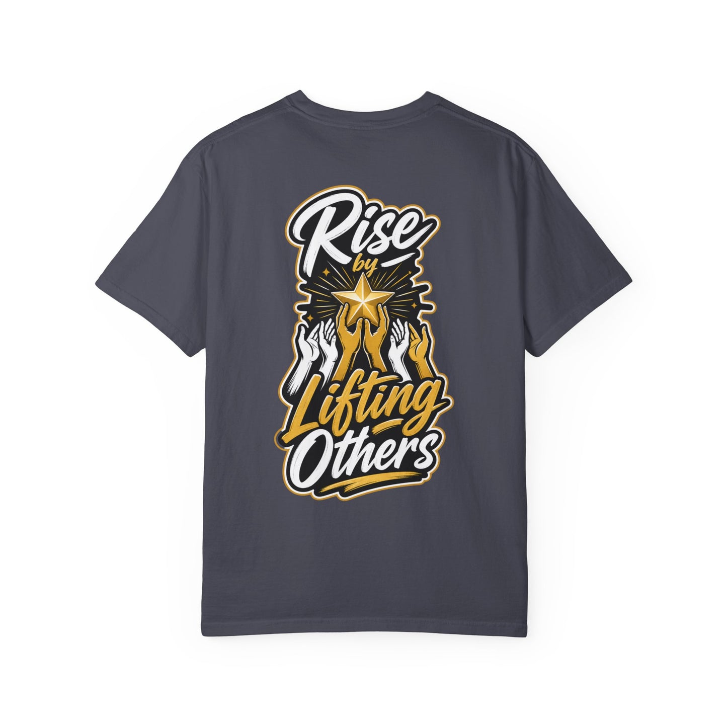 Rise By Lifting Others T-Shirt