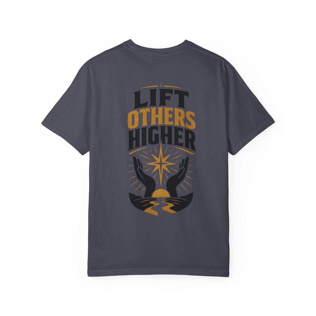 Lift Others Higher T-Shirt