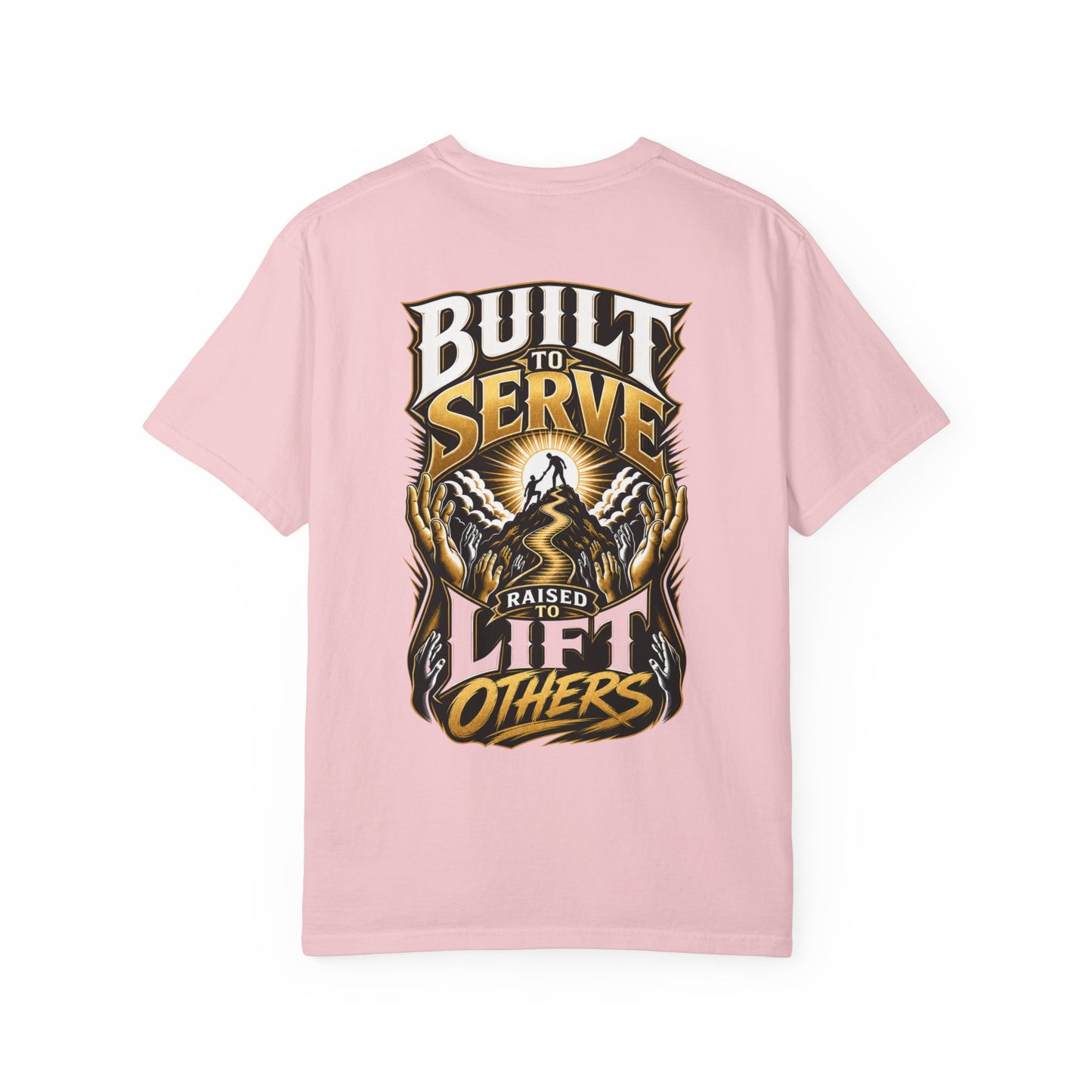 Built to Serve "Lift Others" T-Shirt