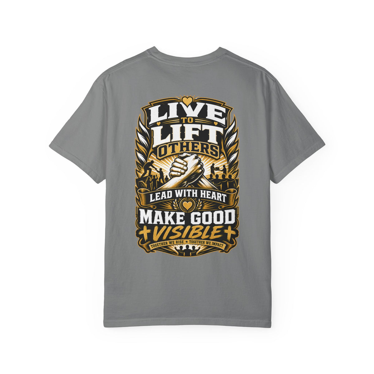 Live to Lift Others T-Shirt