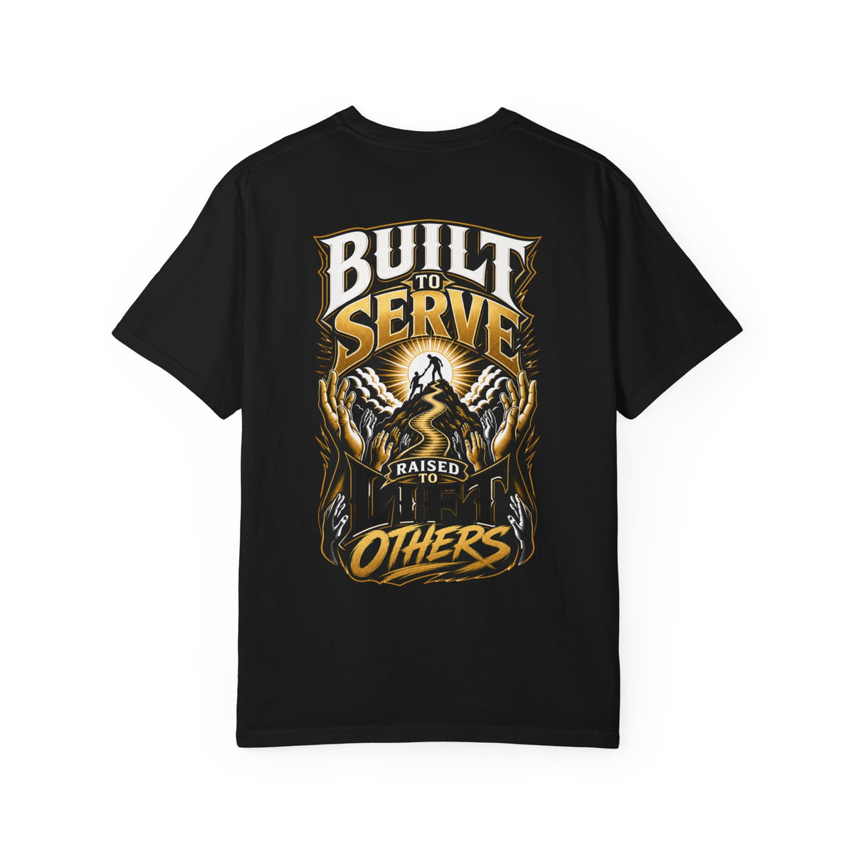 Built to Serve "Lift Others" T-Shirt