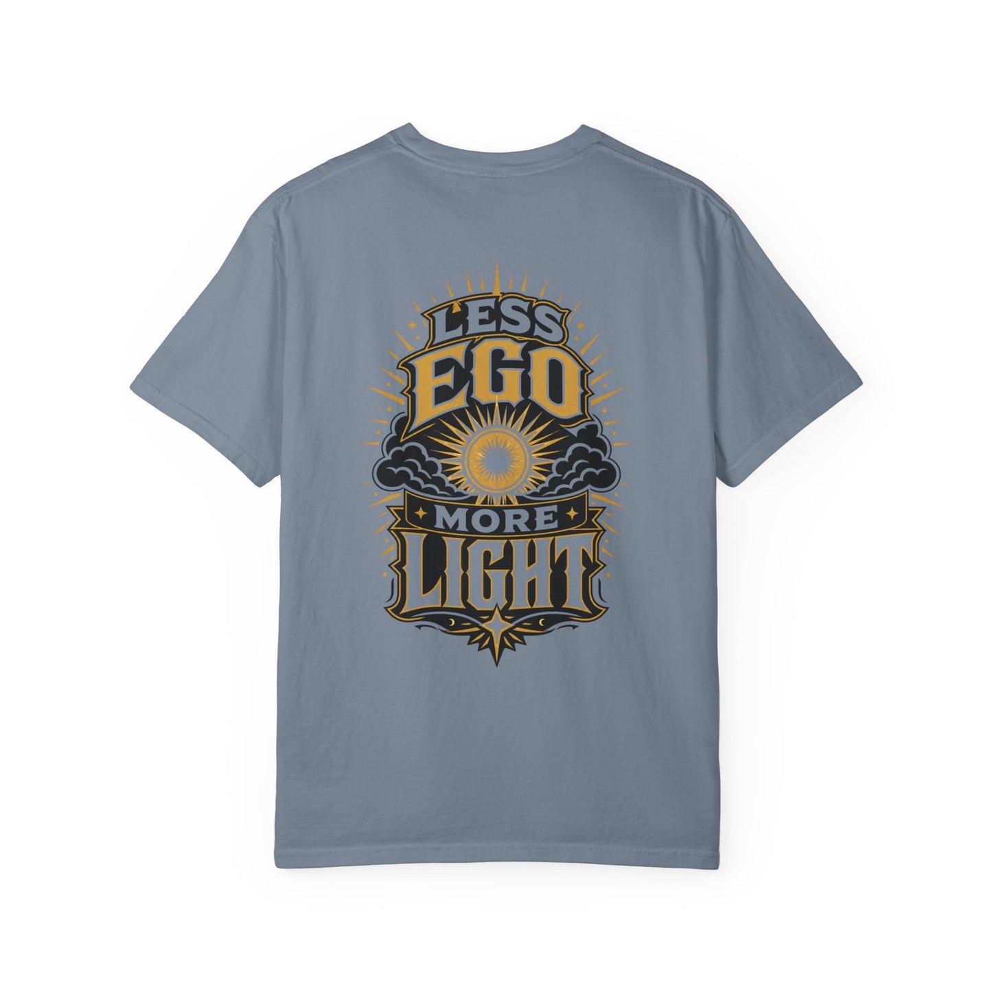 Less Ego More Light T-Shirt