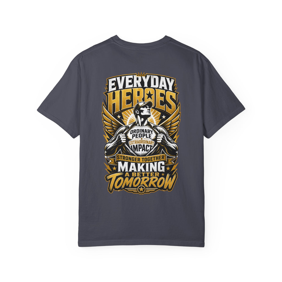 Everyday Heroes T-Shirt