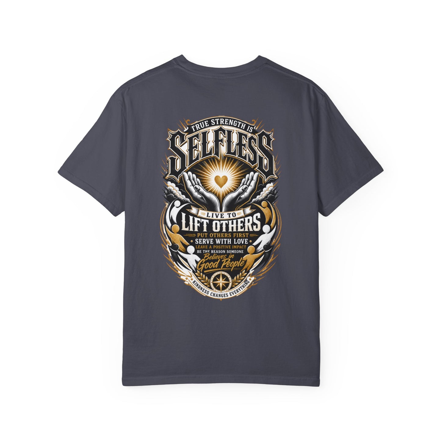 Selfless T-Shirt — 'Live to Lift Others' Inspirational Graphic Tee