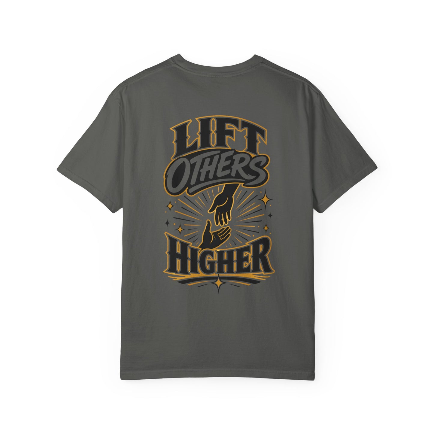 Lift Others Higher T-Shirt