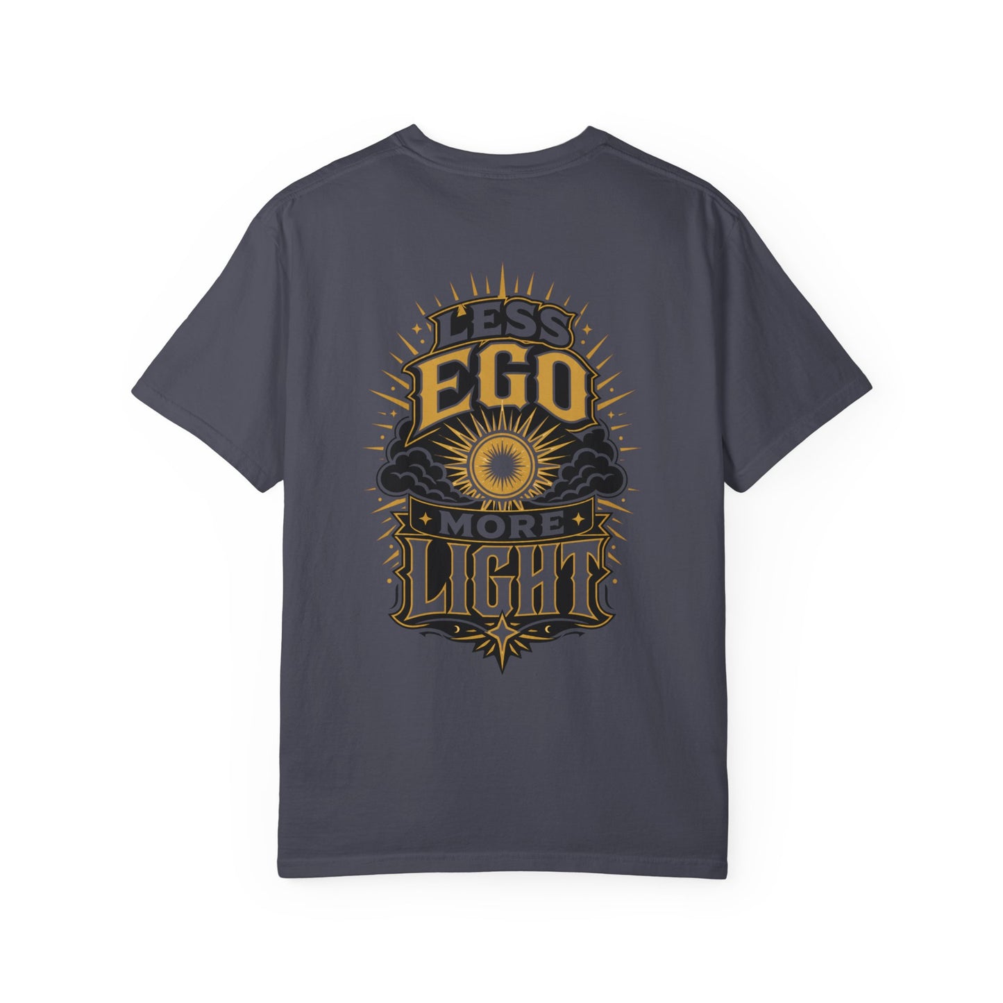 Less Ego More Light T-Shirt