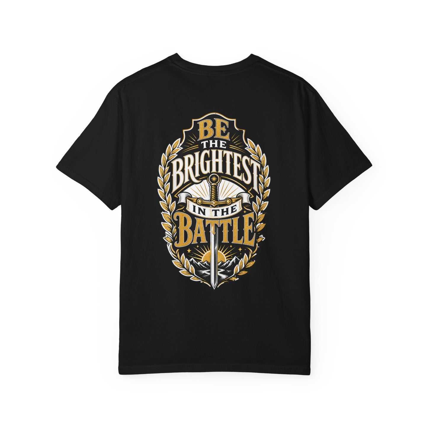 Be The Brightest In The Battle T-Shirt