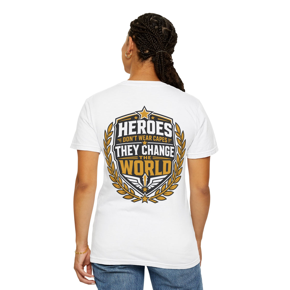 Heroes Don’t Wear Capes T-Shirt