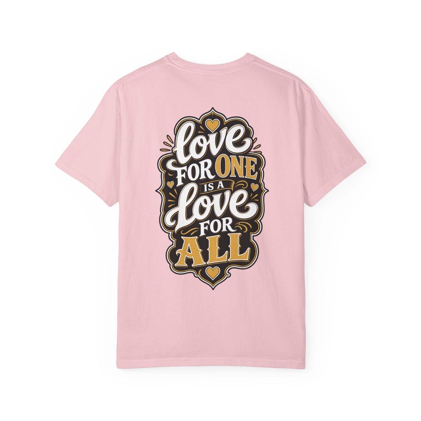 Love for One T-Shirt