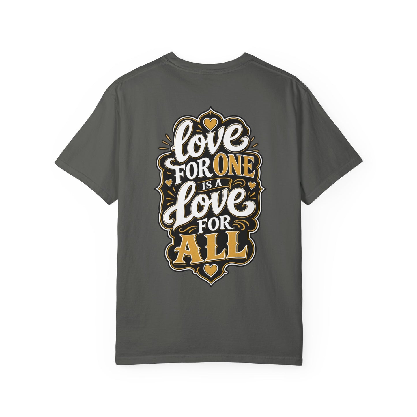 Love for One T-Shirt