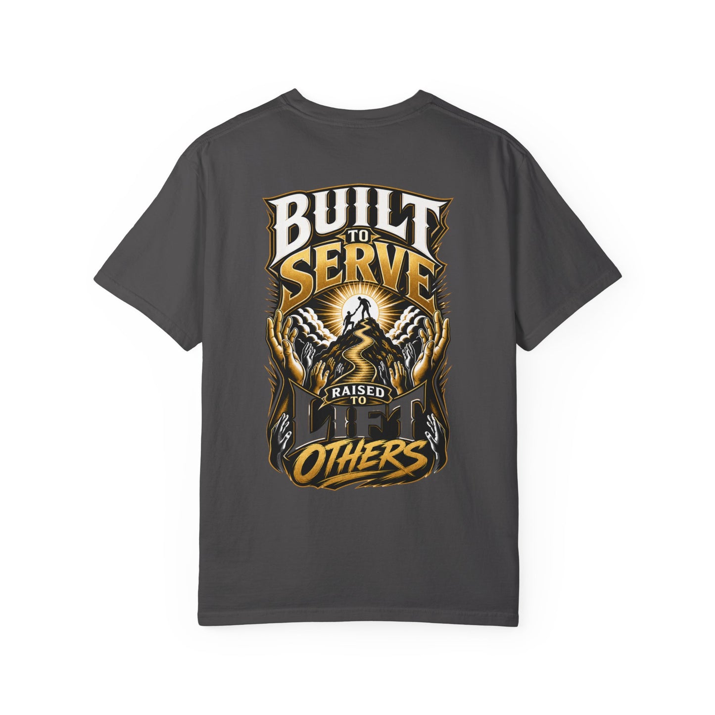 Built to Serve "Lift Others" T-Shirt