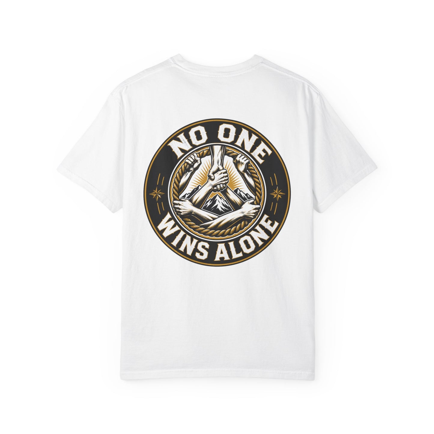 No One Wins Alone T-Shirt