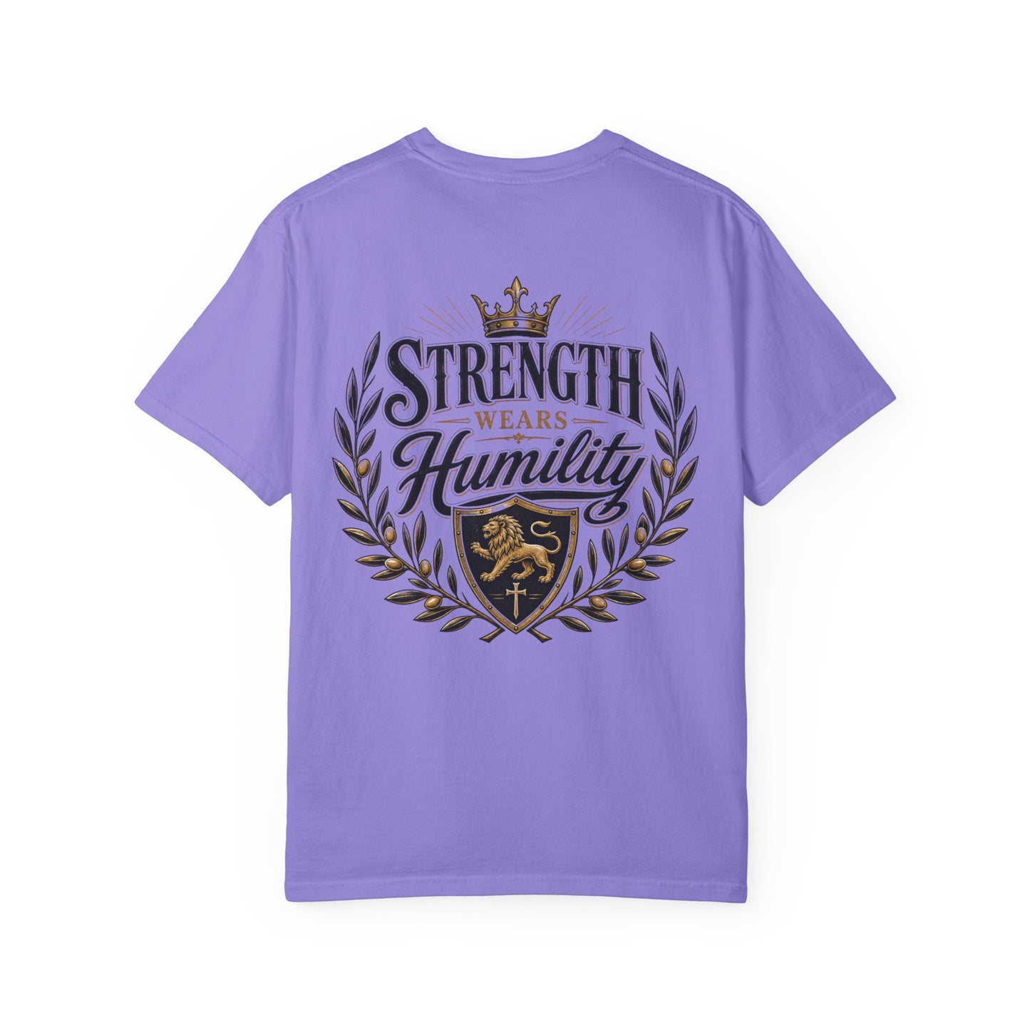 Strength Wears Humility T-Shirt