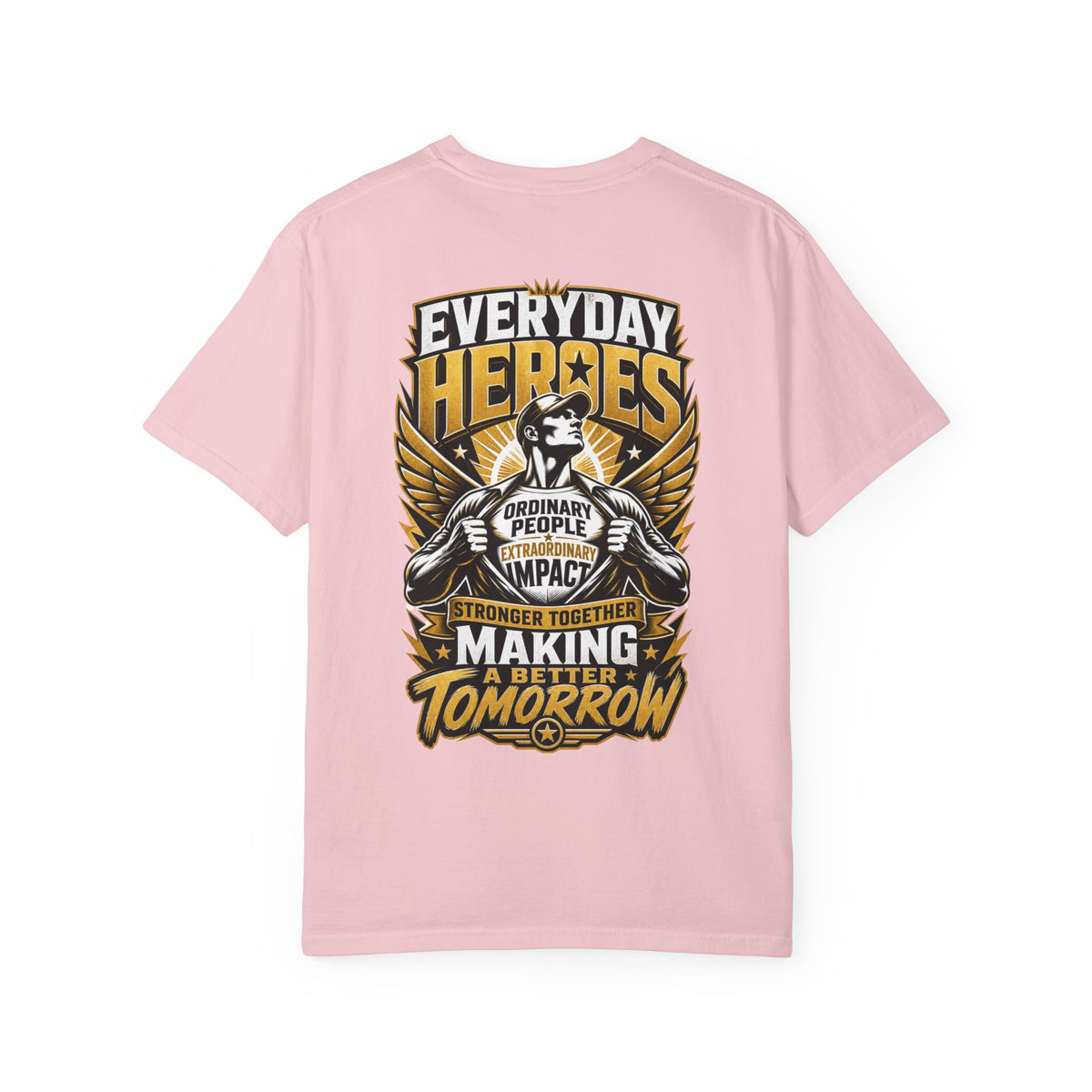 Everyday Heroes T-Shirt