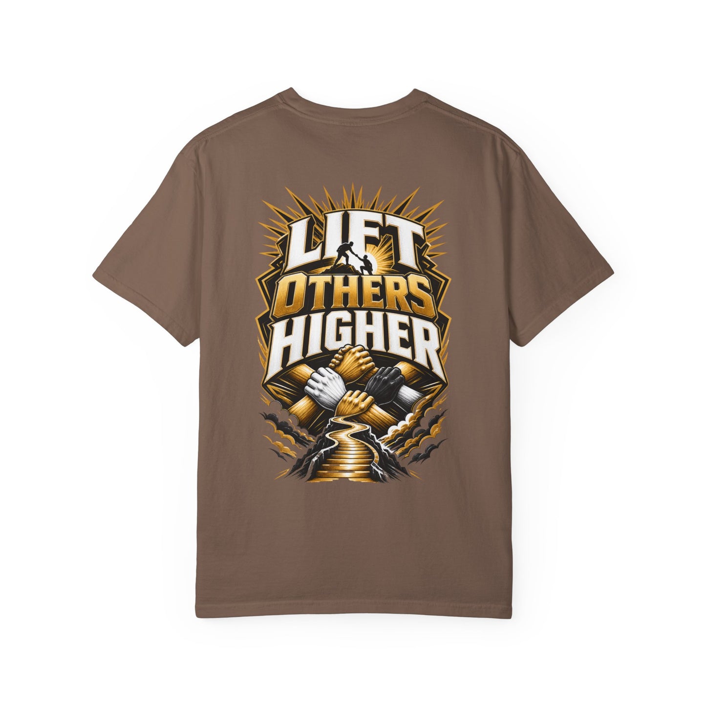 Lift Others Higher T-Shirt