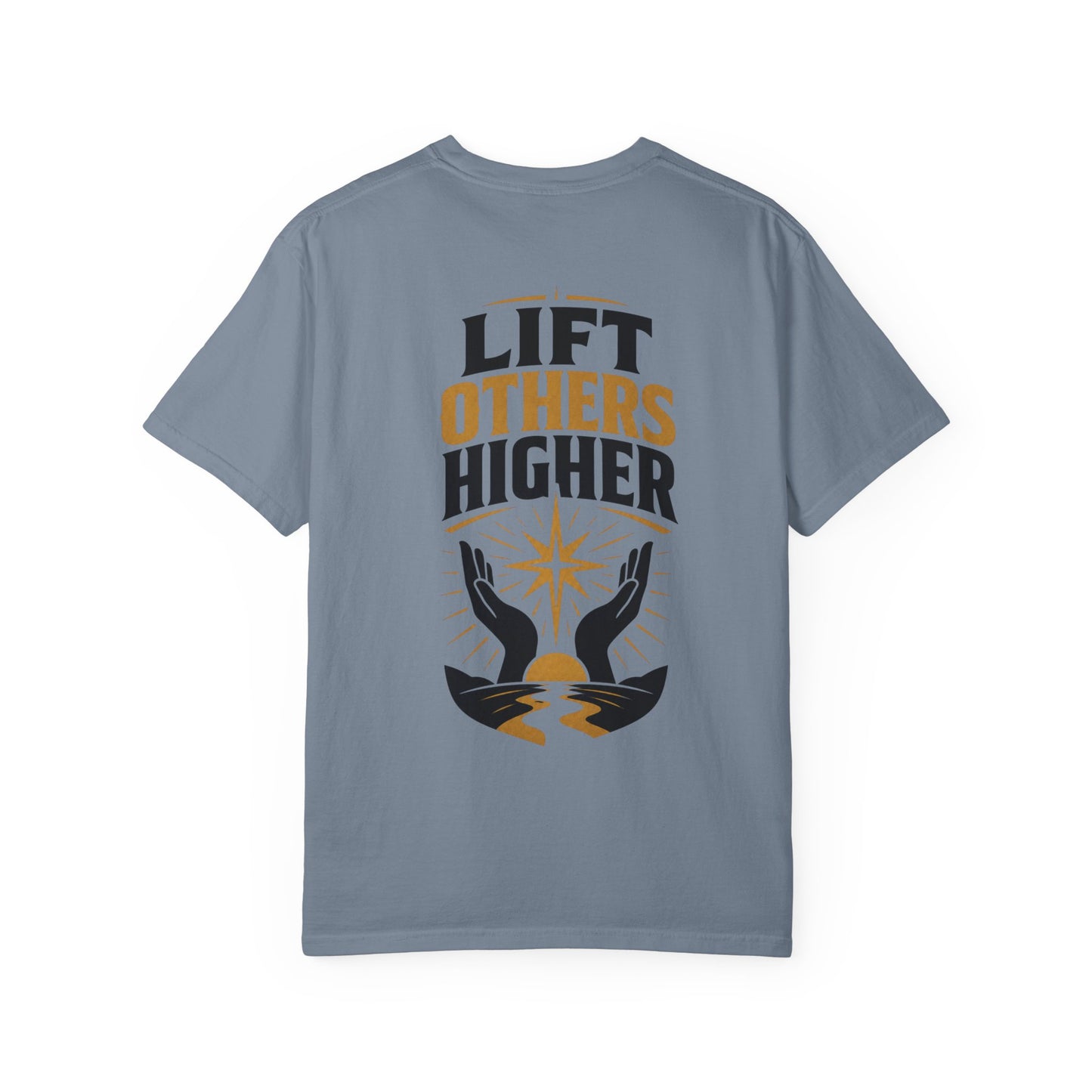 Lift Others Higher T-Shirt — Inspirational Graphic Tee with Hands & Star Back Print