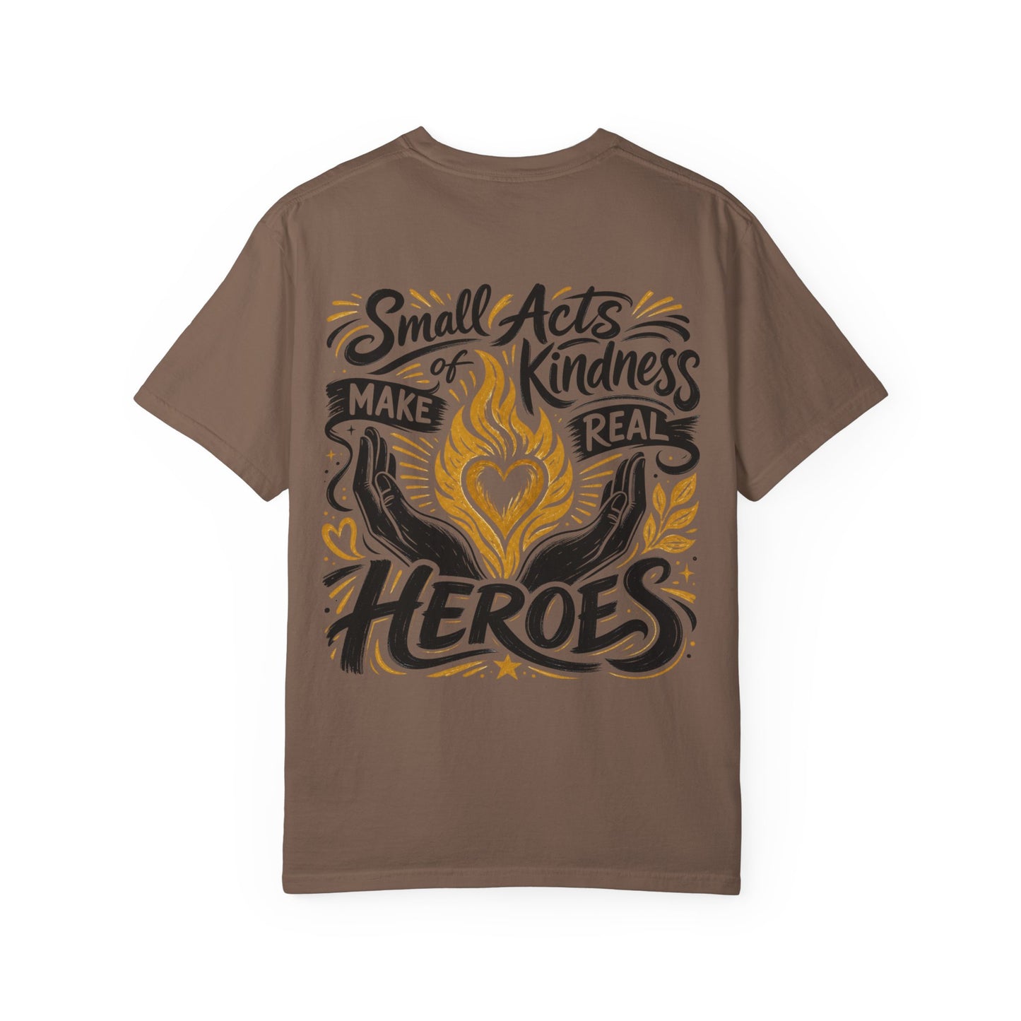 Small Acts of Kindness T-shirt
