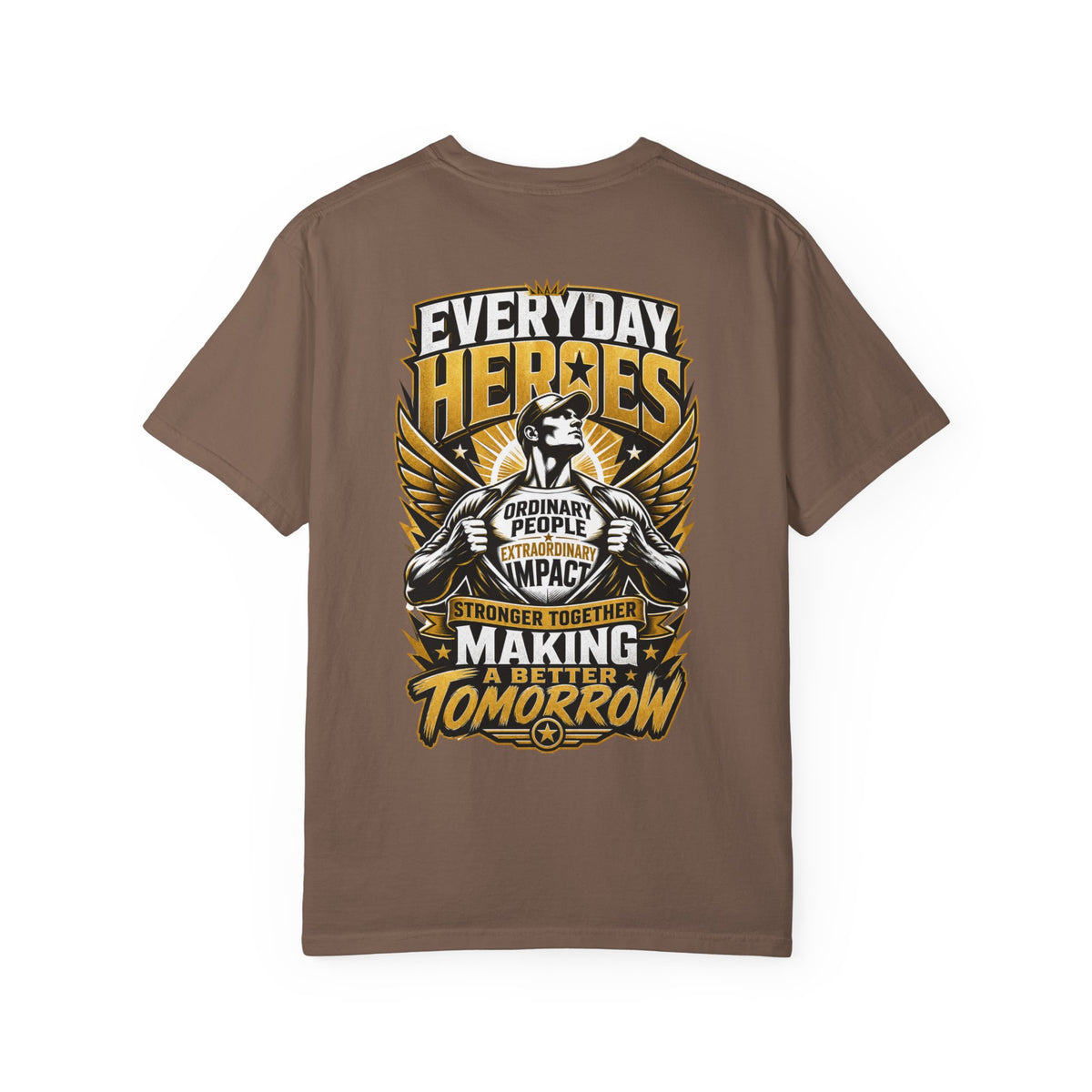 Everyday Heroes T-Shirt