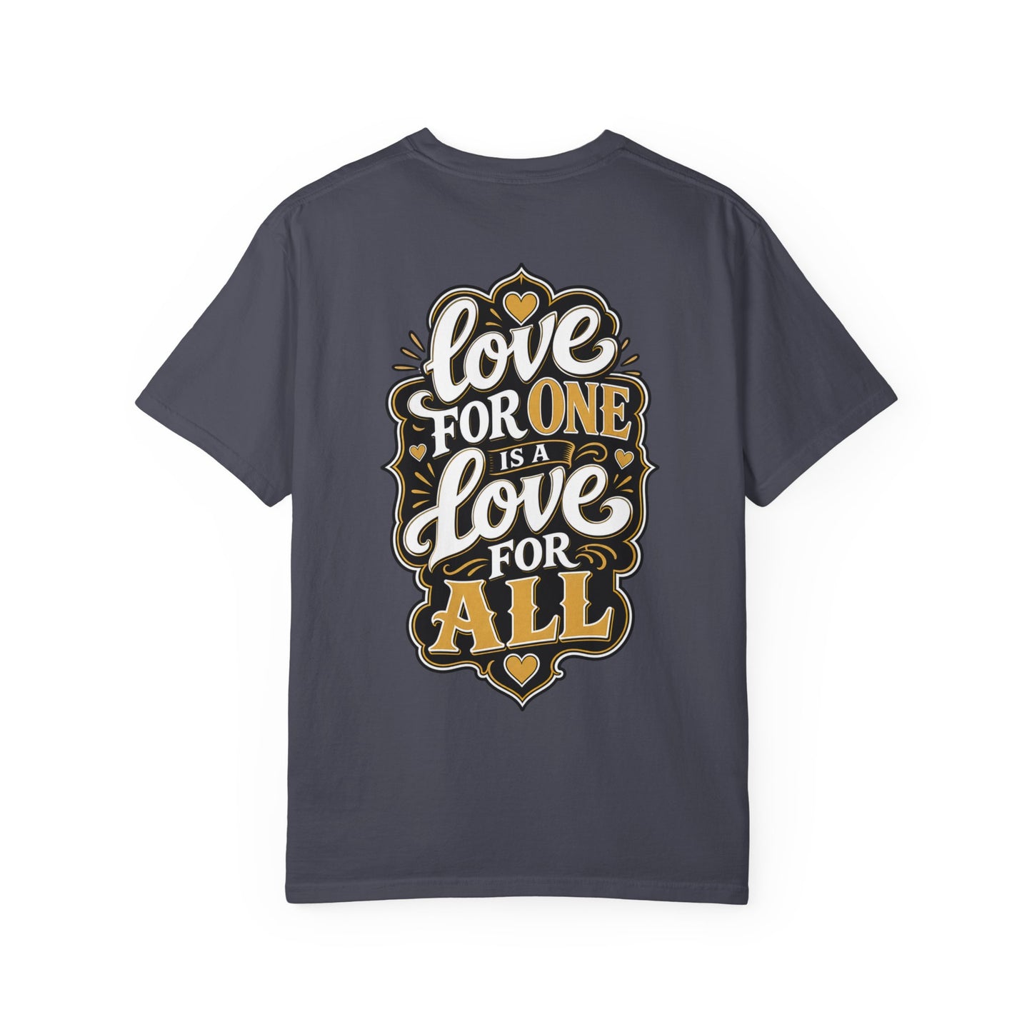Love for One T-Shirt