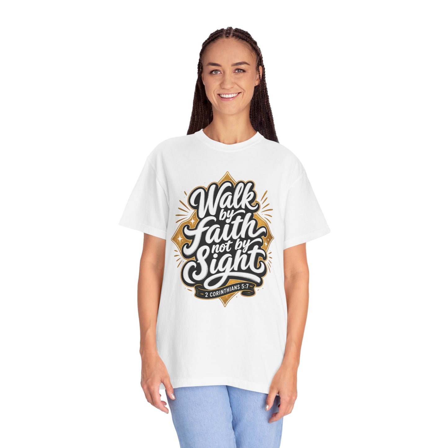 Walk By Faith T-Shirt