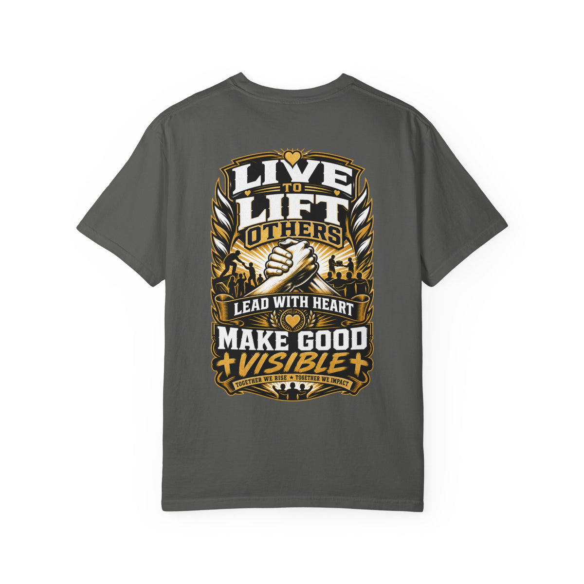 Live to Lift Others T-Shirt