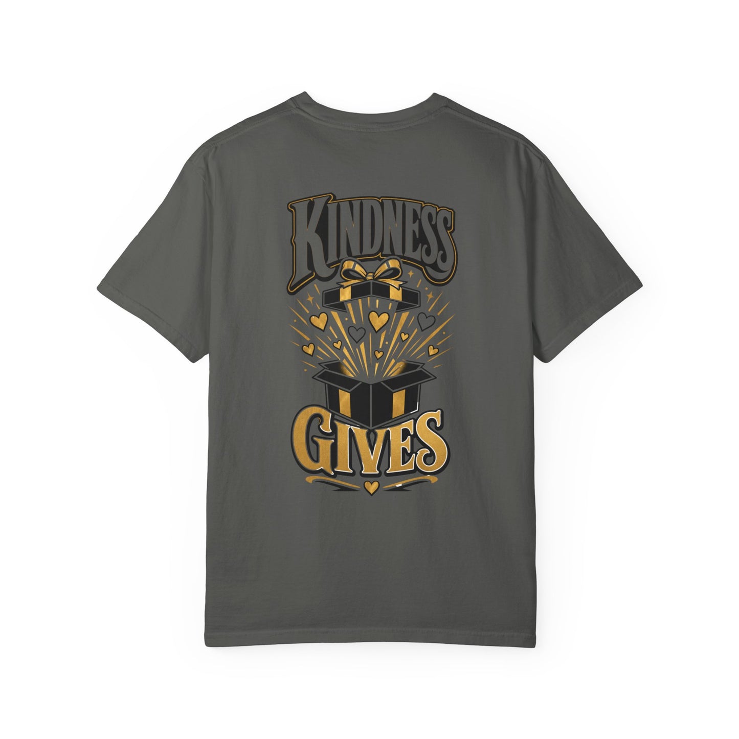 Kindness Gives T-Shirt
