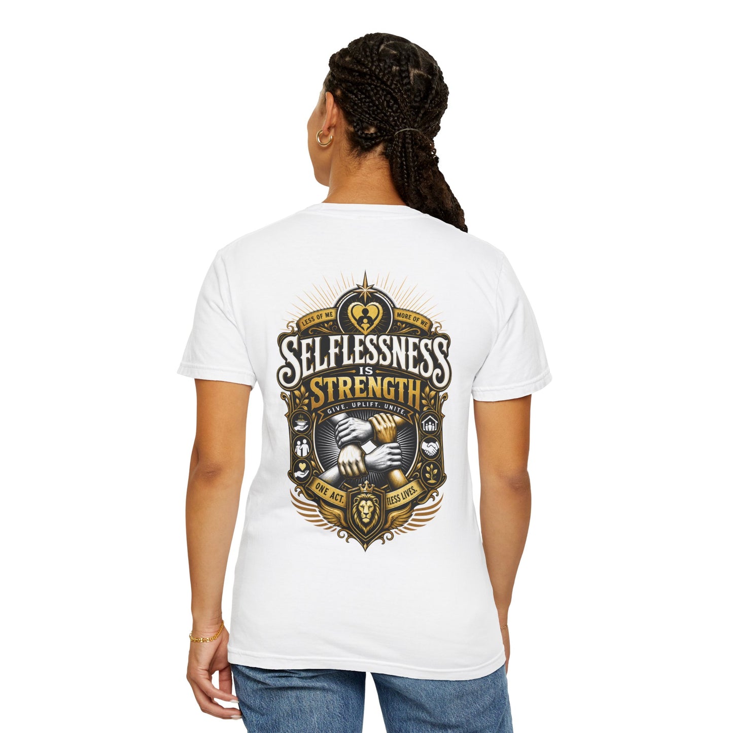 Selflessness Is Strength T-Shirt — Inspirational Charity & Volunteer Tee