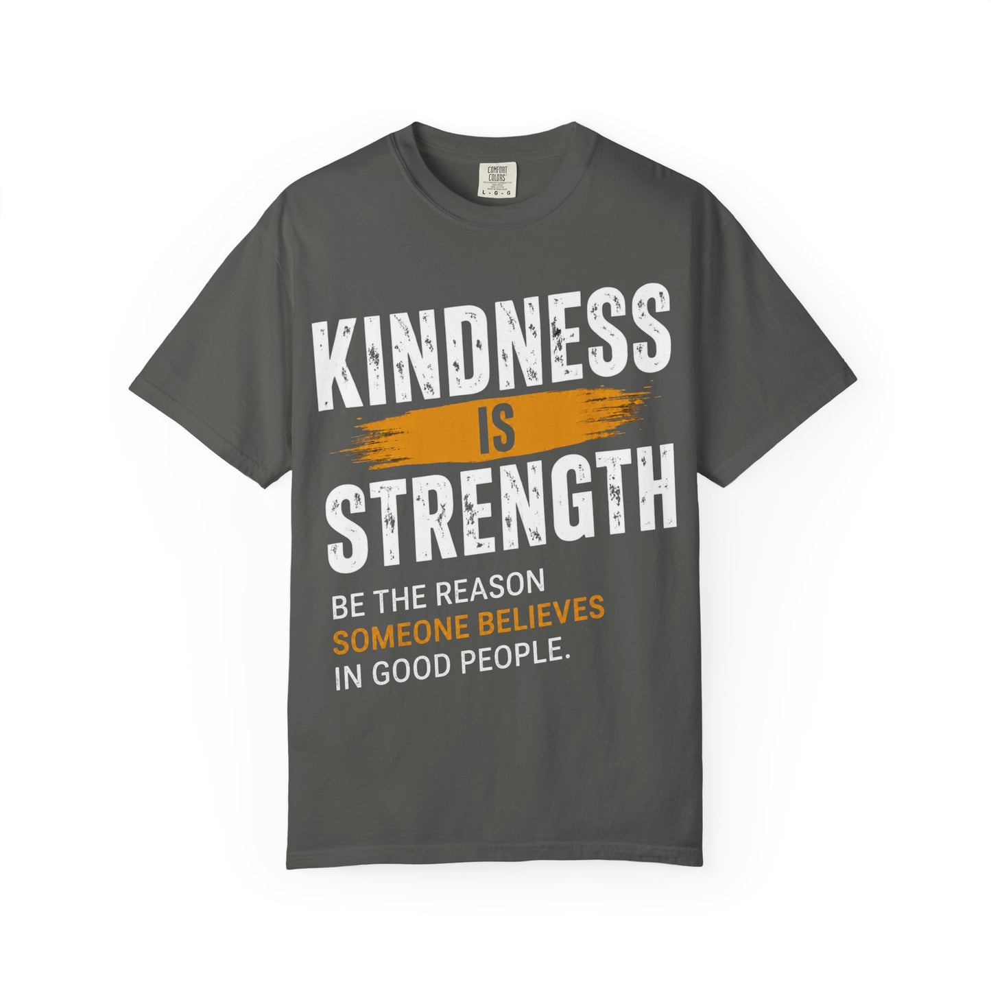 Kindness Is Strength T-Shirt