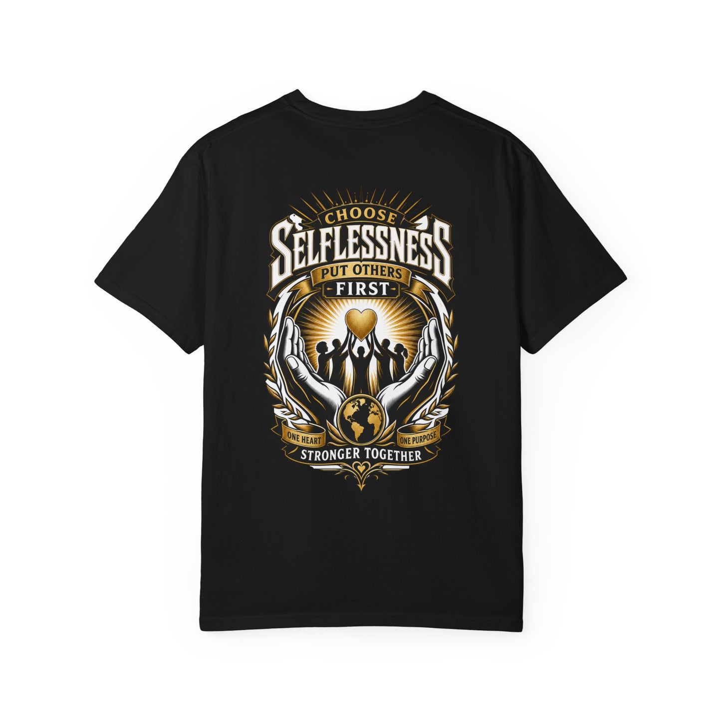 Selflessness Graphic T-Shirt — "Choose Selflessness: Inspirational Tee
