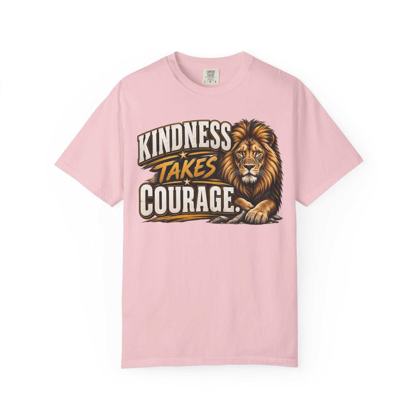 Kindness Takes Courage Front Graphic T-Shirt