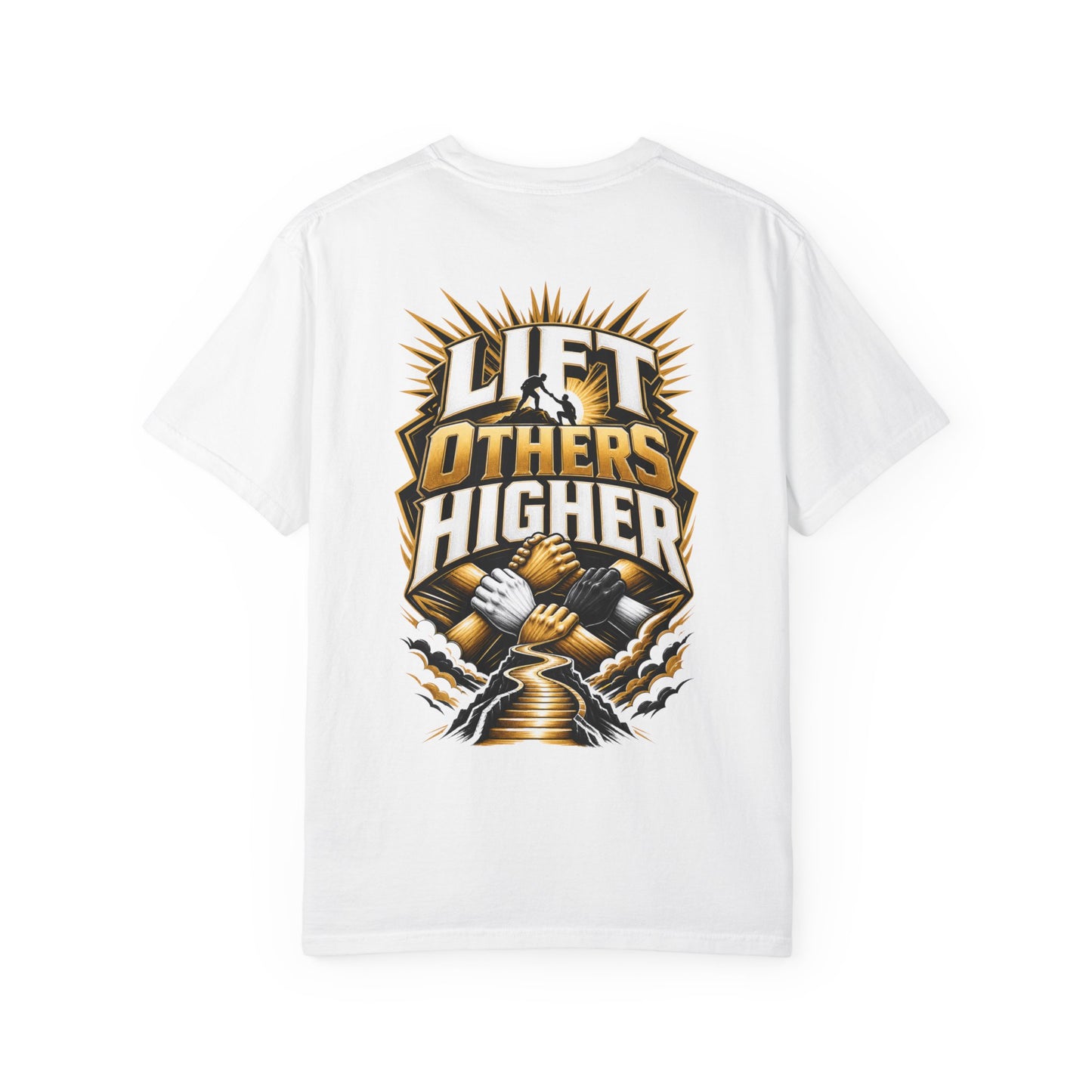 Lift Others Higher T-Shirt