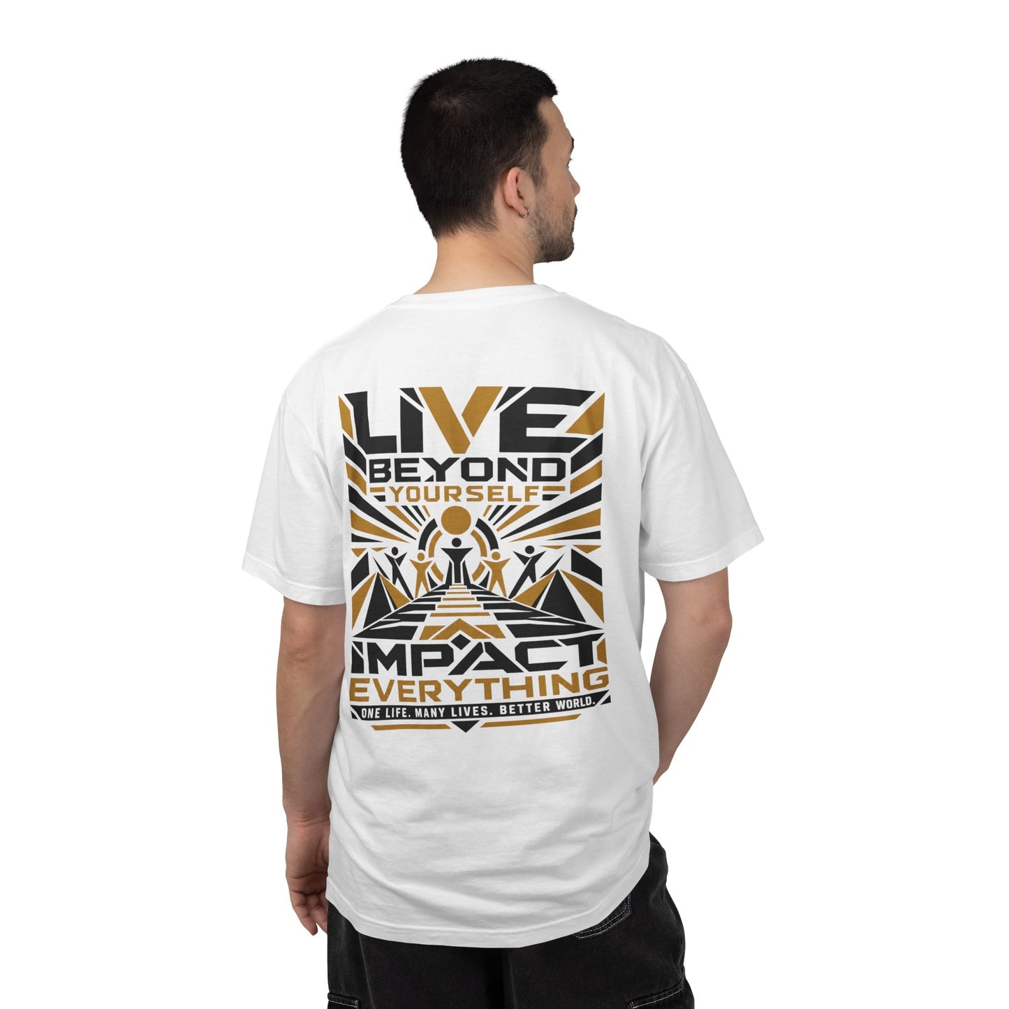 Live Beyond Yourself Impact Everything T-Shirt