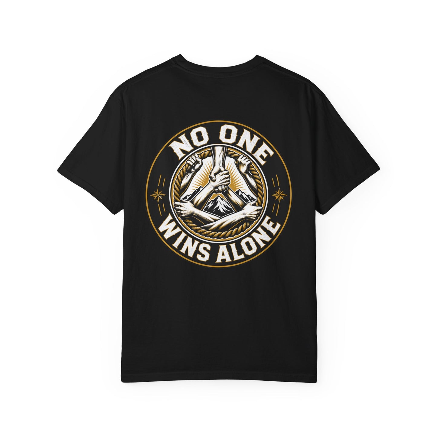 No One Wins Alone T-Shirt