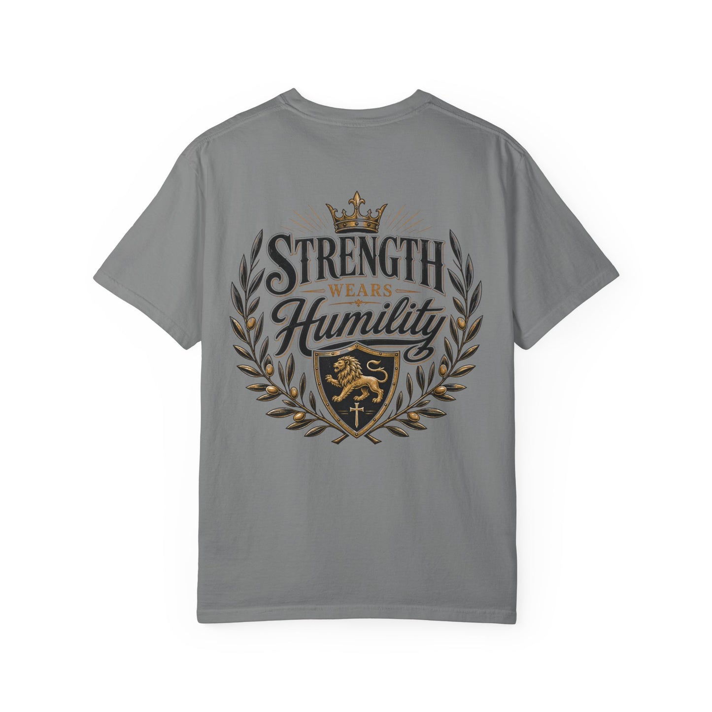 Strength Wears Humility T-Shirt