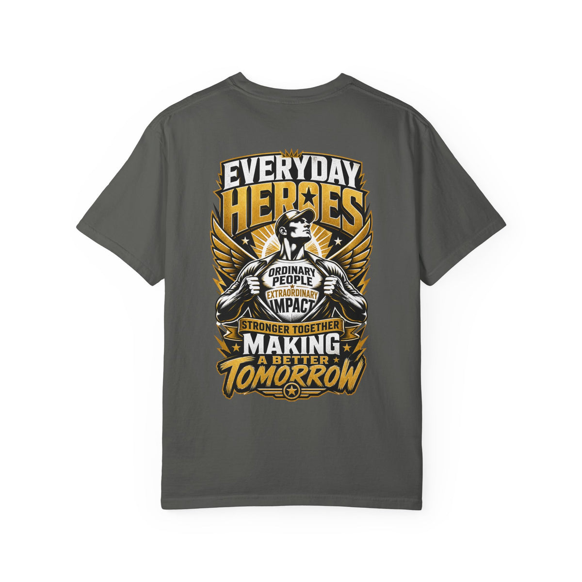 Everyday Heroes T-Shirt