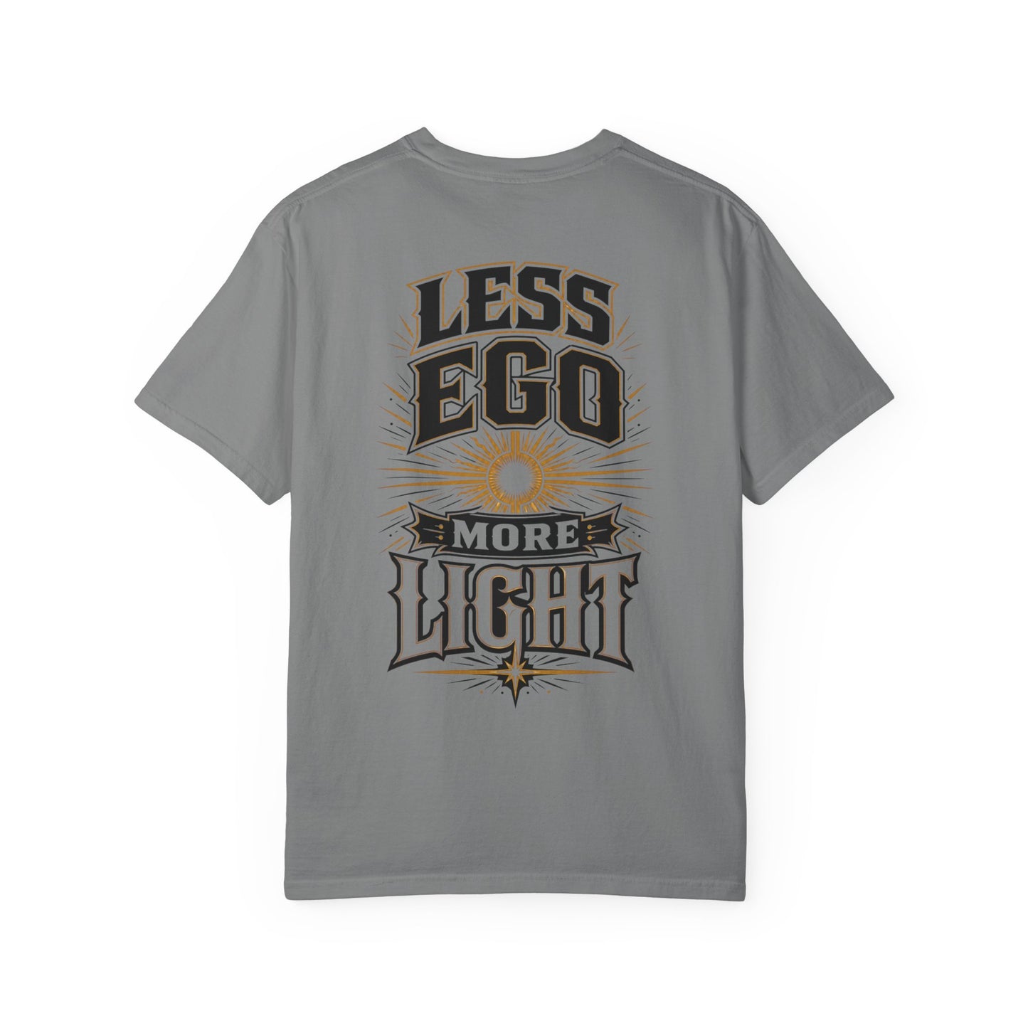 Less Ego More Light T-Shirt