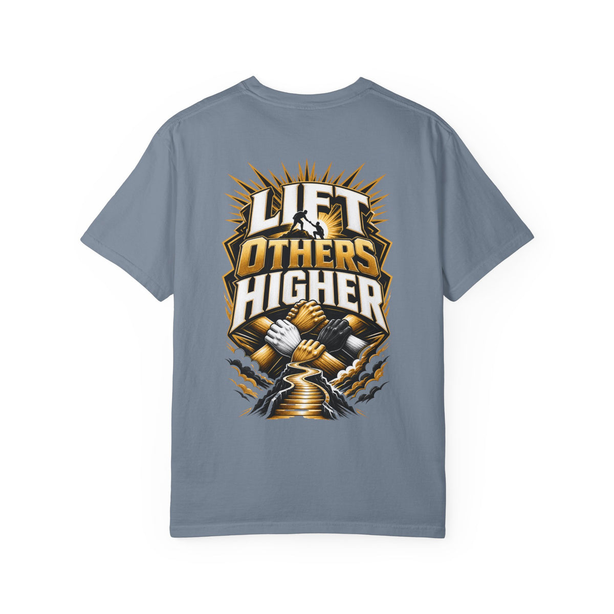 Lift Others Higher T-Shirt