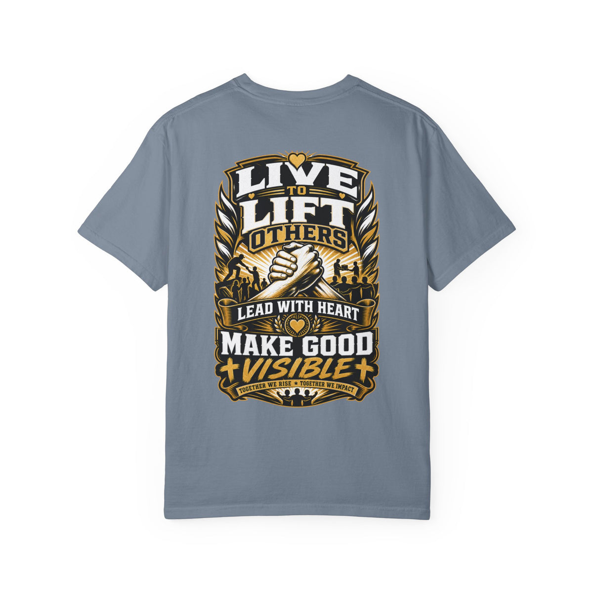 Live to Lift Others T-Shirt