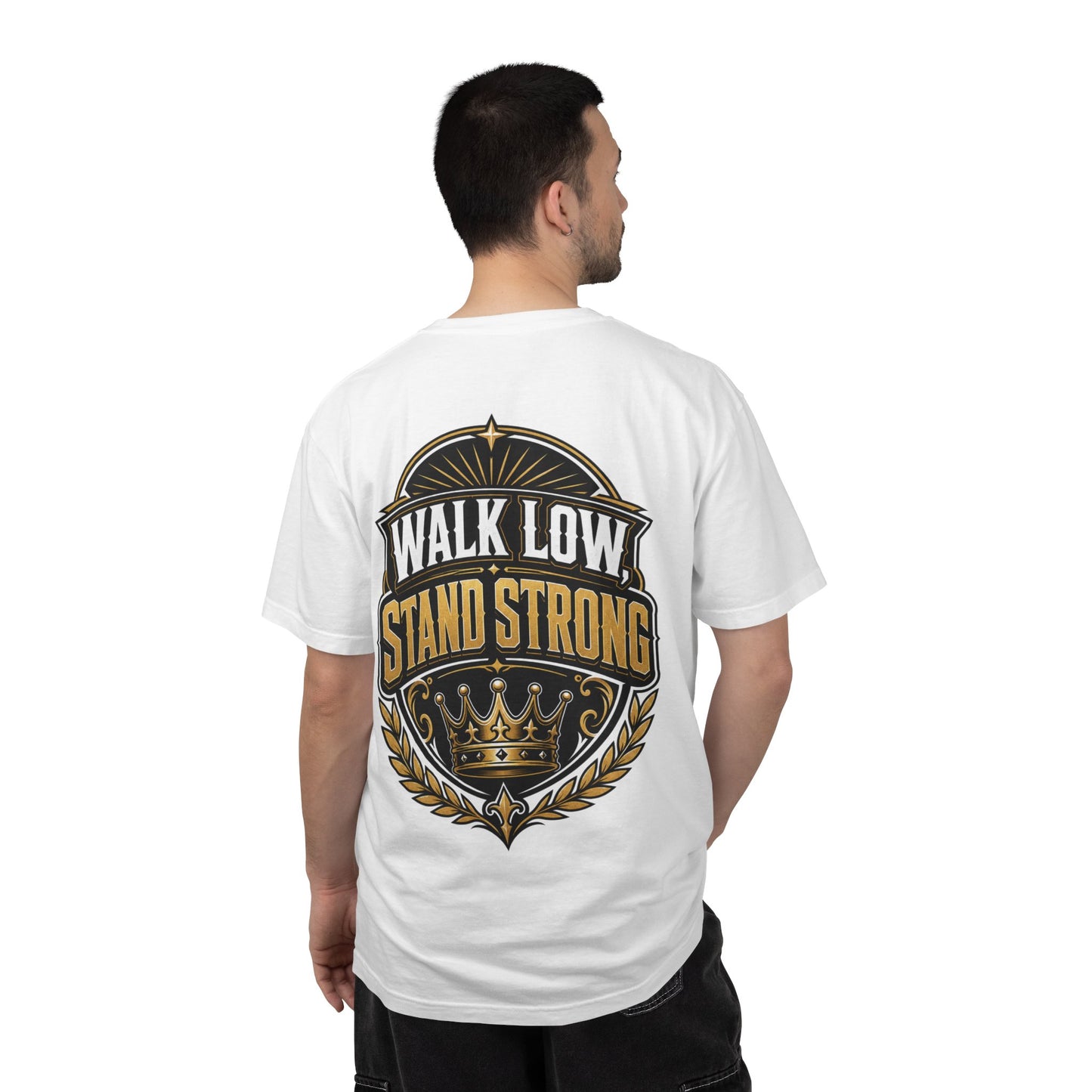 Walk Low Stand Strong T-Shirt