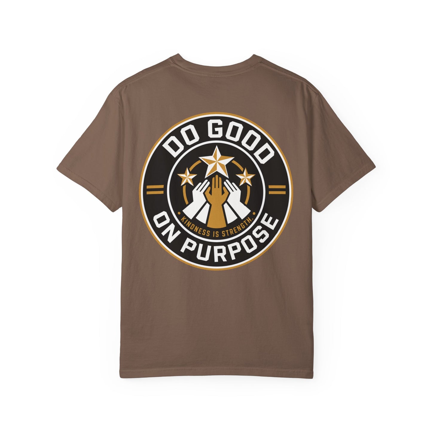 Do Good On Purpose T-Shirt
