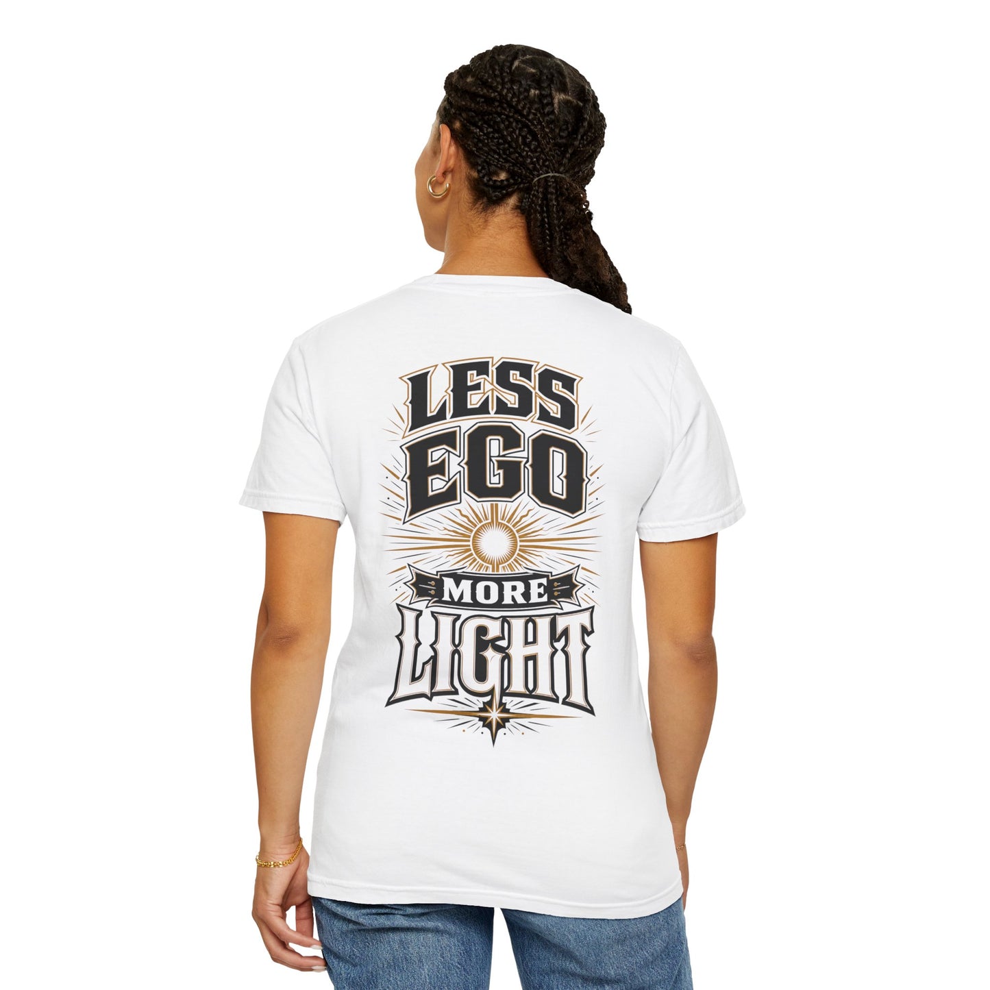 Less Ego More Light T-Shirt